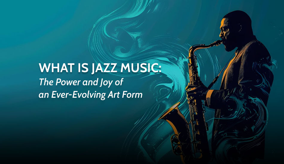 What is Jazz Music